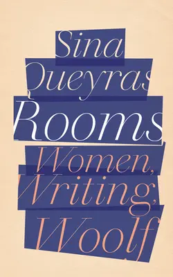 Miestnosti: Ženy, písanie, Woolfová - Rooms: Women, Writing, Woolf