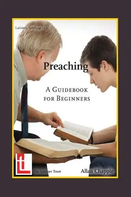 Kázanie: Príručka pre začiatočníkov - Preaching: A Guidebook for Beginners