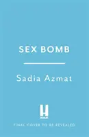 Sexbomba - Život a lásky ázijskej baby - Sex Bomb - The Life and Loves of an Asian Babe
