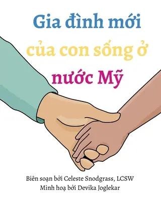 Moja nová rodina v Spojených štátoch: Som adoptovaný z Vietnamu - My New Family in the United States: I'm Being Adopted from Vietnam