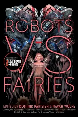 Roboti vs. víly - Robots vs. Fairies