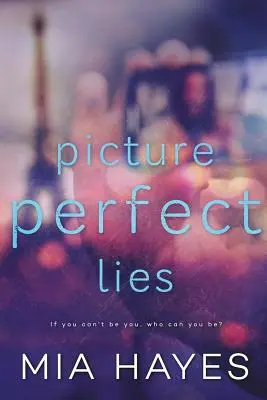 Dokonalé lži - Picture Perfect Lies