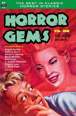 Skvosty hororu, prvý diel, Carl Jacobi a iní - Horror Gems, Volume One, Carl Jacobi and Others