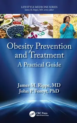 Prevencia a liečba obezity: Praktická príručka - Obesity Prevention and Treatment: A Practical Guide