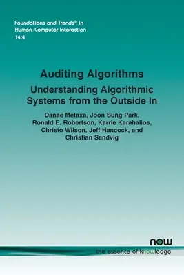 Audítorské algoritmy: Pochopenie algoritmických systémov zvonku - Auditing Algorithms: Understanding Algorithmic Systems from the Outside in