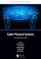 Kyberfyzikálne systémy: A Comprehensive Guide: A Comprehensive Guide - Cyber-Physical Systems: A Comprehensive Guide