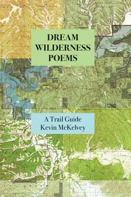Básne o divočine snov - Dream Wilderness Poems