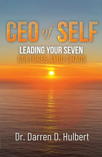 Generálny riaditeľ seba samého: Vedenie svojich siedmich kultúr uprostred chaosu - CEO of Self: Leading Your Seven Cultures Amid Chaos