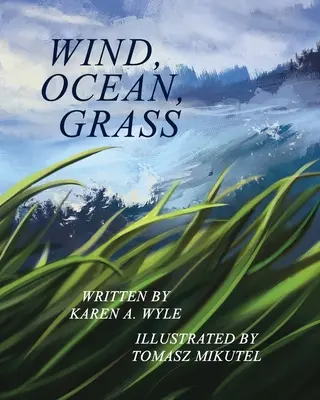 Vietor, oceán, tráva - Wind, Ocean, Grass