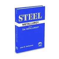 Metalurgia ocele pre nemetalurgov - Steel Metallurgy for the Non-Metallurgist