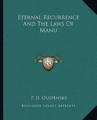 Večné opakovanie a zákony Manu - Eternal Recurrence and the Laws of Manu