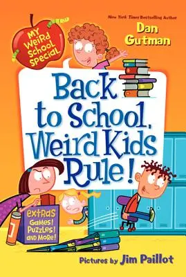 Späť do školy, divné deti vládnu! - Back to School, Weird Kids Rule!