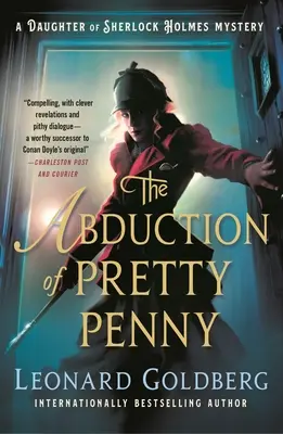 Únos Pretty Penny: Záhada dcéry Sherlocka Holmesa - The Abduction of Pretty Penny: A Daughter of Sherlock Holmes Mystery