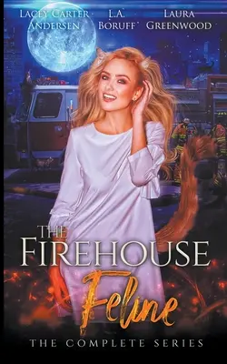 Kocúr v hasičskej zbrojnici: Kompletná séria - The Firehouse Feline: The Complete Series