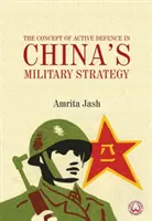 Koncepcia aktívnej obrany vo vojenskej stratégii Číny - Concept of Active Defence in China's Military Strategy