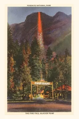 Vintage Journal Ohnivý pád, Glacier Point, Yosemity, Kalifornia - The Vintage Journal Fire Fall, Glacier Point, Yosemite, California