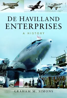de Havilland Enterprises: História - de Havilland Enterprises: A History