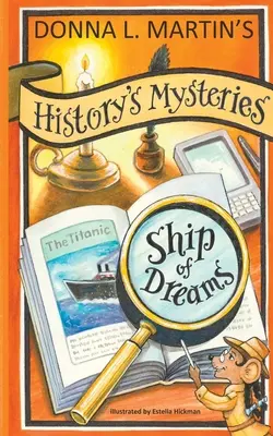 Záhady histórie: Loď snov - History's Mysteries: Ship of Dreams