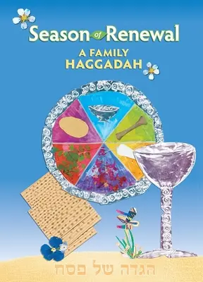 Sezóna obnovy: Rodinná hagada - Season of Renewal: A Family Haggadah