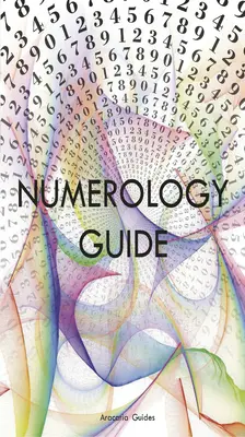 Sprievodca numerológiou - Numerology Guide