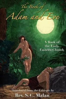 Kniha o Adamovi a Eve - The Book of Adam and Eve