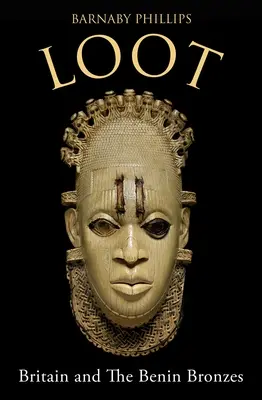 Lúpež: Británia a beninské bronzy - Loot: Britain and the Benin Bronzes