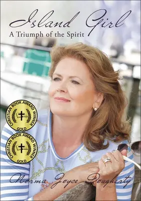 Ostrovné dievča: Triumf ducha - Island Girl: A Triumph of the Spirit