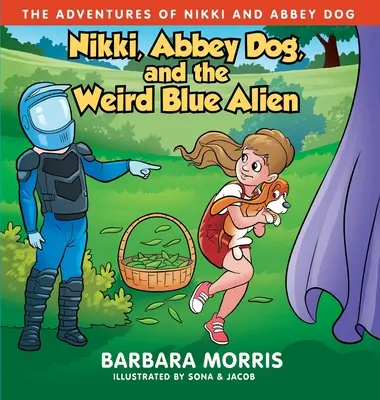 Nikki, Abbey Dog a podivný modrý mimozemšťan - Nikki, Abbey Dog and the Weird Blue Alien