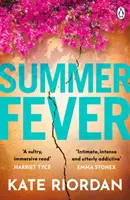 Letná horúčka - Najhorúcejšie psychologické napätie tohto leta - Summer Fever - The hottest psychological suspense of the summer