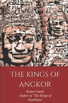Králi Angkoru - The Kings of Angkor