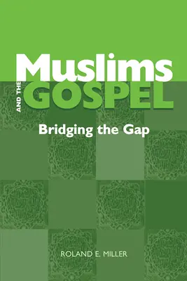 Moslimovia a evanjelium: Preklenutie priepasti - Muslims and the Gospel: Bridging the Gap