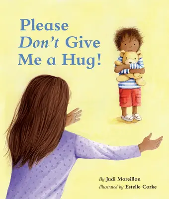 Prosím, neobjímajte ma! - Please Don't Give Me a Hug!