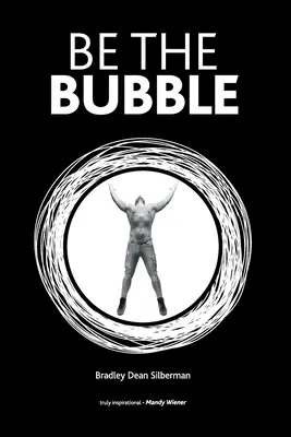 Buď bublina - Be The Bubble