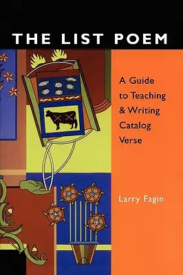 Báseň Zoznam: Sprievodca vyučovaním a písaním katalógových veršov - The List Poem: A Guide to Teaching & Writing Catalog Verse