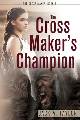 Šampión tvorcu krížov - The Cross Maker's Champion