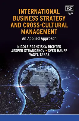 Medzinárodná obchodná stratégia a medzikultúrny manažment - aplikovaný prístup - International Business Strategy and Cross-Cultural Management - An Applied Approach