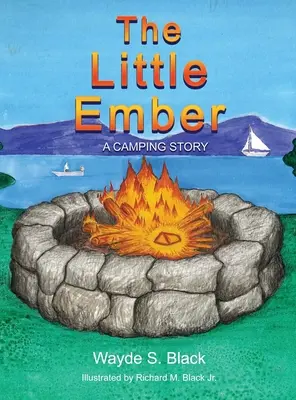 Malý záblesk: Príbeh o táborení - The Little Ember: A Camping Story