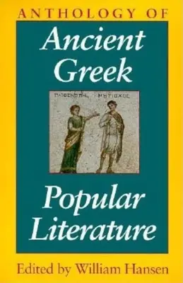 Antológia starogréckej populárnej literatúry - Anthology of Ancient Greek Popular Literature