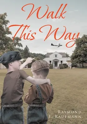 Kráčať touto cestou - Walk This Way