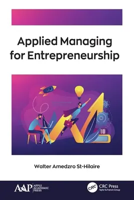 Aplikovaný manažment pre podnikanie - Applied Managing for Entrepreneurship