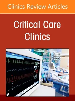 Nediagnostikované a zriedkavé ochorenia v kritickej starostlivosti, vydanie časopisu Critical Care Clinics: Volume 38-2 - Undiagnosed and Rare Diseases in Critical Care, an Issue of Critical Care Clinics: Volume 38-2