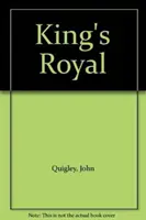 Kráľova kráľovská - King's Royal