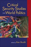 Kritické bezpečnostné štúdie a svetová politika - Critical Security Studies and World Politics
