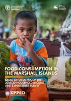 Spotreba potravín na Marshallových ostrovoch - na základe analýzy prieskumu príjmov a výdavkov domácností na roky 2019/20 - Food consumption in the Marshall Islands - based on analysis of the 2019/20 Household Income and Expenditure Survey