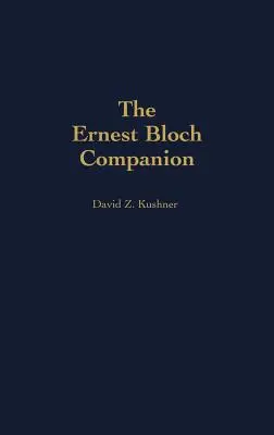 Spoločník Ernesta Blocha - The Ernest Bloch Companion