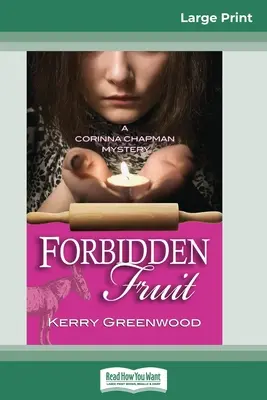Zakázané ovocie: Záhada Corinny Chapmanovej (16pt Large Print Edition) - Forbidden Fruit: A Corinna Chapman Mystery (16pt Large Print Edition)