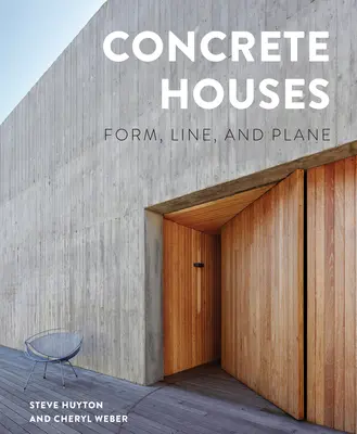 Betónové domy: Tvar, línia a rovina - Concrete Houses: Form, Line, and Plane