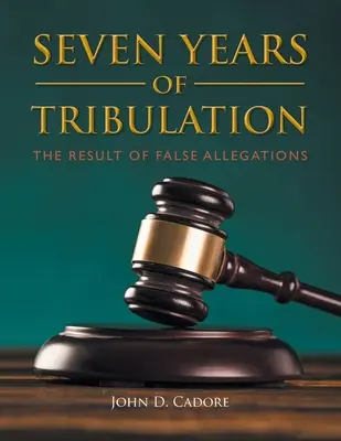 Sedem rokov súženia - Seven Years Of Tribulation