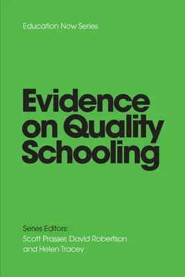 DÔKAZY O KVALITNOM ŠKOLSTVE - EVIDENCE on QUALITY SCHOOLING
