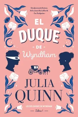 Duque de Wyndham, El (Kniha 1 z 2) - Duque de Wyndham, El (Book 1 of 2)